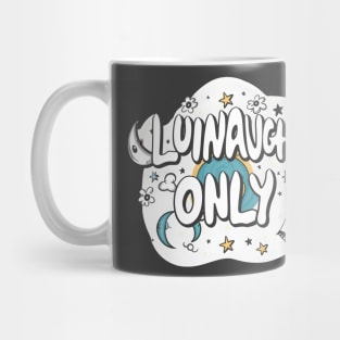 Lunar laughs only Mug